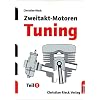 Zweitakt-Motoren-Tuning, Tl.1, Leistungssteigerungen an Serienmotoren: TEIL 1