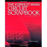 The Forrest Mims Circuit Scrapbook, Vol 1