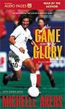 Game and the Glory, The