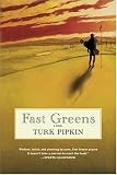 Fast Greens: A Novel