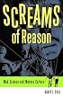 Screams of Reason: Mad Science in Modern Culture