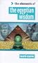 The Egyptian Wisdom (Elements of)