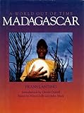 Madagascar : a world out of time