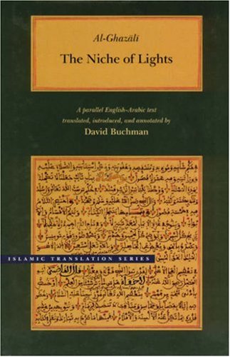 The Niche of Lights (Brigham Young University's Islamic Translations)