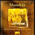 Maramaros: The Lost Jewish Music of Transylvania