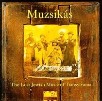 Maramaros: The Lost Jewish Music of Transylvania