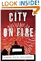 City on Fire: A novel by Garth Risk Hallberg