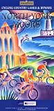 North York Moors (Cycling Country Lanes & Byways)