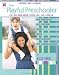 Book The Playful Preschooler (Growing and Learning)
