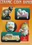 Ceramic Coin Banks: Identification & Value Guide
