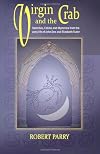Virgin and the Crab: Sketches, Fables and Mysteries from the early life of John Dee and Elizabeth Tudor