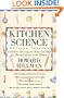 Kitchen Science: A Guide to Knowing the Hows and Whys for Fun and Success in the Kitchen