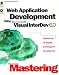 Web Application Development Using Microsoft Visual InterDev 6 (Microsoft Mastering)