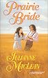 Prairie Bride (Harlequin Historical, No. 526)