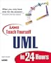 Sams Teach Yourself Uml in 24 Hours (Sams Teach Yourself in 24 Hours Series)