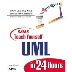 Sams Teach Yourself UML in 24 Hours