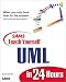 Book Sams Teach Yourself UML in 24 Hours (Sams Teach Yourself in 24 Hours Series)