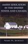 Amish Education in the United States and Canada