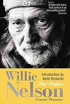 Willie Nelson: The Outlaw Willie Nelson: The Outlaw