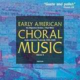 Early American Choral Music, Volume 2