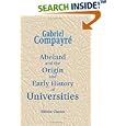 Abelard and the Origin and Early History of Universities by Gabriel Compayré