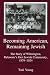Becoming American, Remaining Jewish: The Story of Wilmington, Delaware's First Jewish Community, 1879-1924 (Cultural Studies of Delaware and the Eastern Shore)