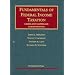Fundamentals of Federal Income Taxation: Cases and Materials (University Casebook)