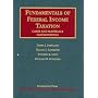 Fundamentals of Federal Income Taxation: Cases and Materials (University Casebook)