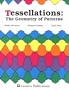 Tessellations: The Geometry of Patterns