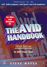 The Avid Handbook, Techniques for the Avid Media Composer and Avid Xpress