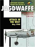 Luftwaffe Colours, volume 1 Section 4 : Attack In The West (May 1940)