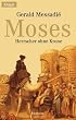 Moses, Herrscher ohne Krone