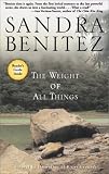 The Weight of All Things: A Novel