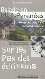 Balade en Midi-Pyr�n�es : Aveyron, Lot, Tarn, Tarn-et-Garonne