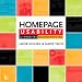 Homepage Usability: 50 Websites Deconstructed: Real World Usability Deconstructed (Voices That Matter)