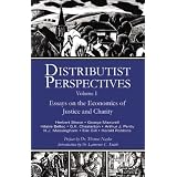 Distributist Perspectives: Volume I