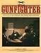  : Age of the Gunfighter: Men and Weapons on the Frontier 1840-1900