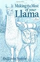 Making the Most of Your Llama
