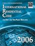 2006 International Residential Code - Softcover Version (International Residential Code)