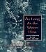 Book As Long As the Waters Flow: Native Americans in the South and the East