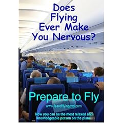 Prepare to Fly - Fear of Flying Video
