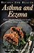 Book Recipes for Health Asthma & Eczema: Over 150 Easy and Delicious Recipes for Those Allergic to Cow's Milk (Recipes for Health)