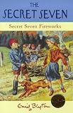 Secret Seven Fireworks (The Secret Seven)