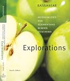 Explorations Manual for Bassarear's Mathematics for Elementary School Teachers, 4th