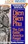 Dien Bien Phu: The Epic Battle America Forgot (Ausa Book)