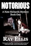 Notorious (A Nate Richards Mystery - Book One)