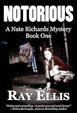 Notorious (A Nate Richards Mystery - Book One)