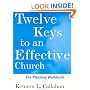 Twelve Keys to an Effective Church, The Planning Workbook: Strategic Planning for Mission (The Kennon Callahan Resource Library for Effective Churches)