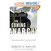 The Coming Anarchy: Shattering the Dreams of the Post Cold War