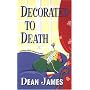 Decorated To Death (Simon Kirby-Jones Mysteries)